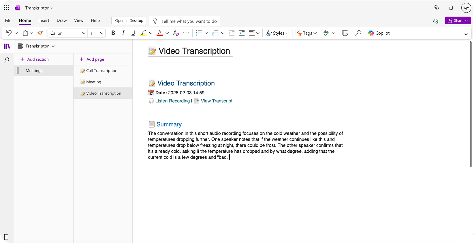 Tampilan buku catatan OneNote yang menunjukkan buku catatan Transkriptor dibuat secara otomatis untuk menyimpan transkrip rapat dan catatan.
