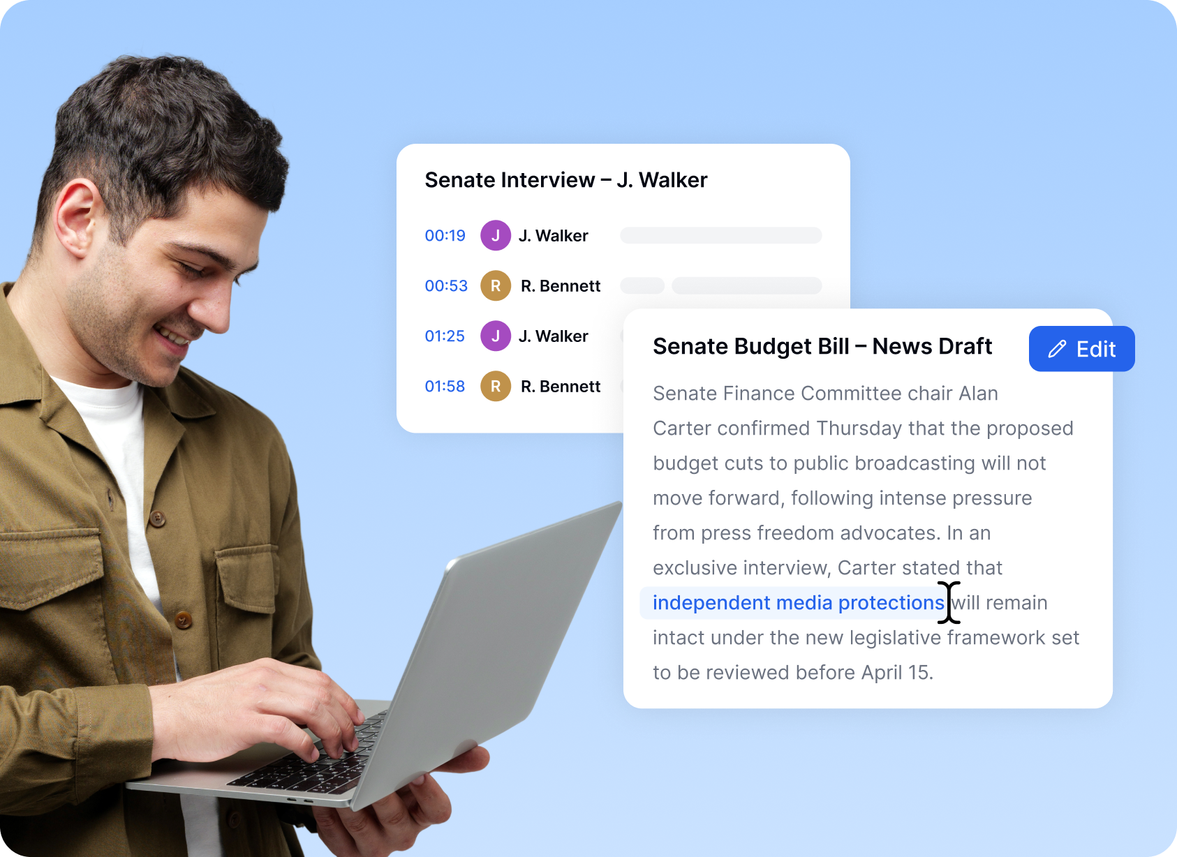 עיתונאי עורך טיוטת חדשות במחשב נייד, כשמצד אחד מופיע תמלול של ראיון מהסנאט עם חותמות זמן ושמות דוברים, ומהצד השני לוח עריכת כתבה.