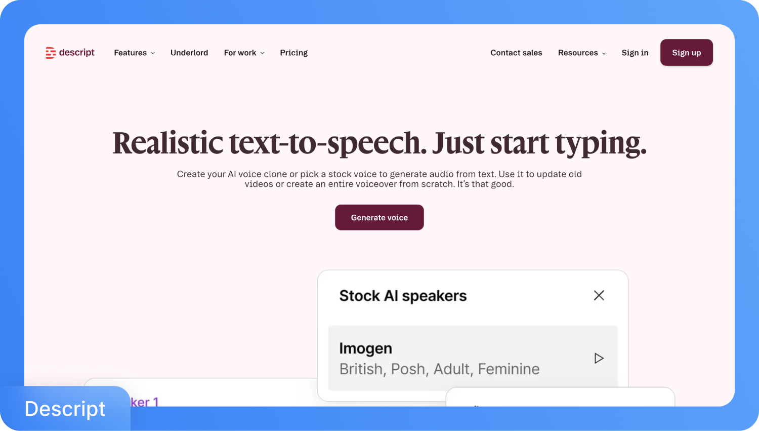 Екранна снимка на уебсайта на Descript, показваща функцията за реалистичен синтез на реч, с опции за AI клониране на глас и готови AI говорители като „Imogen“ (британски акцент, изискан, зрял, женски глас).