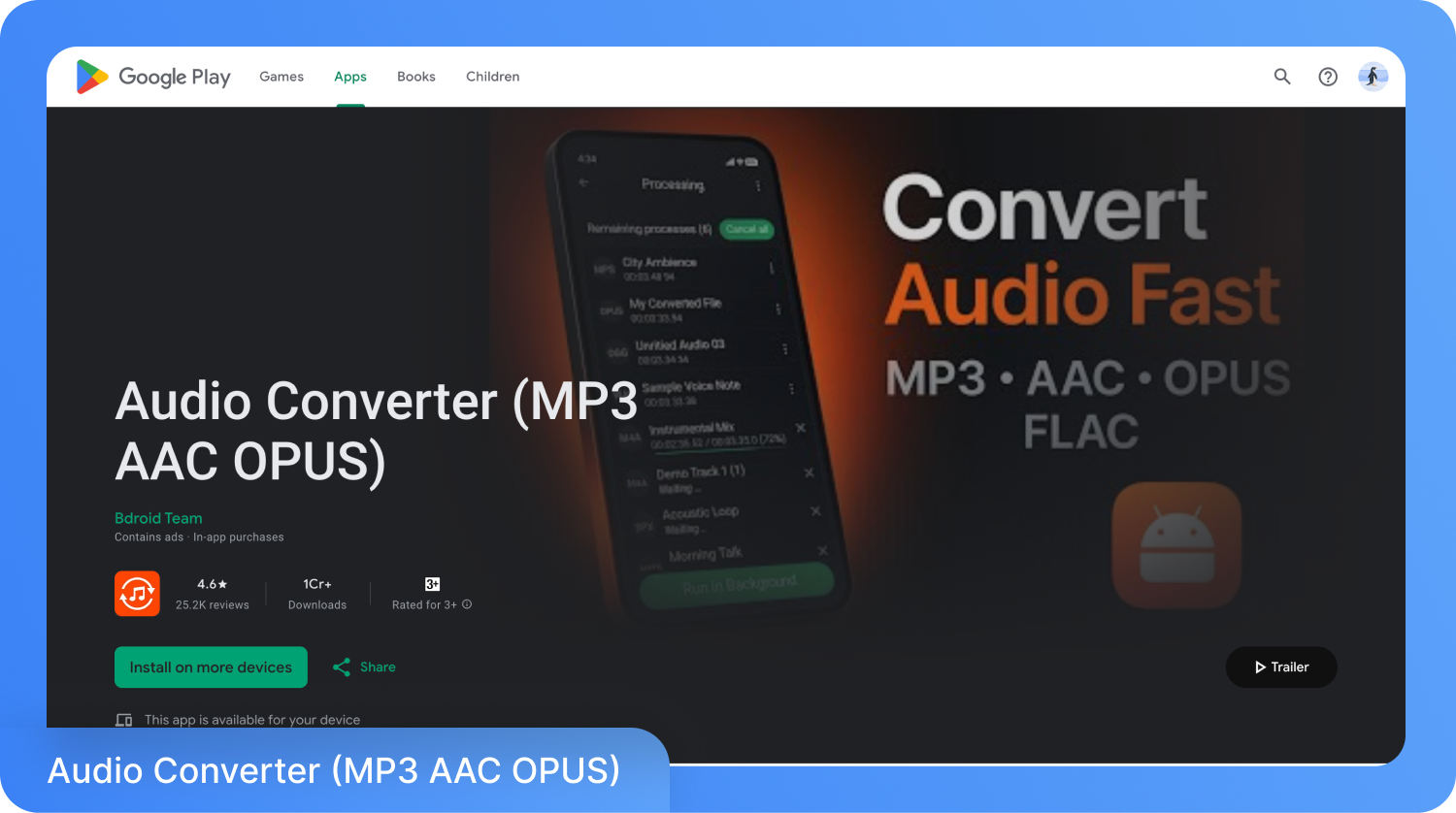 Скріншот додатка «Audio Converter (MP3 AAC OPUS)» у Google Play, що демонструє функції конвертації різних аудіоформатів.