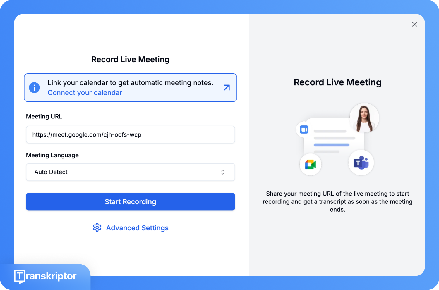 Screenshot der Benutzeroberfläche „Live-Meeting aufnehmen“ von Transkriptor. Zu sehen sind Optionen zum Hinzufügen einer Meeting-URL, zur Sprachauswahl und zur Kalenderverknüpfung für automatische Notizen.