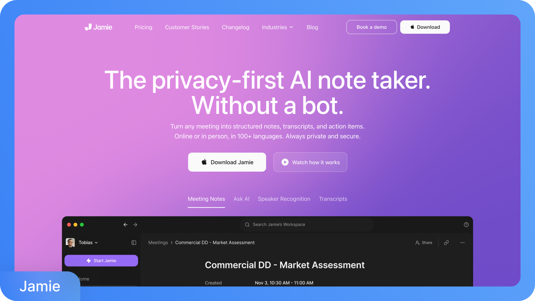 Jamie 앱의 스크린샷. 'Commercial DD - Market Assessment' 회의 요약 페이지와 '봇 없이 사용하는 프라이버시 우선 AI 노트 기록기'라는 슬로건이 적힌 홈 화면을 보여줌.