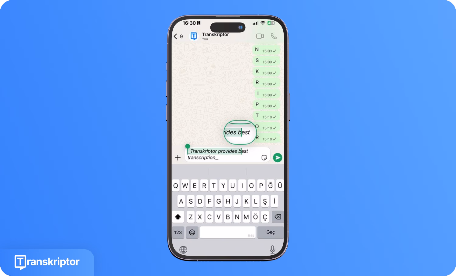 Dictate a WhatsApp message on phone using Transkriptor for transcription.