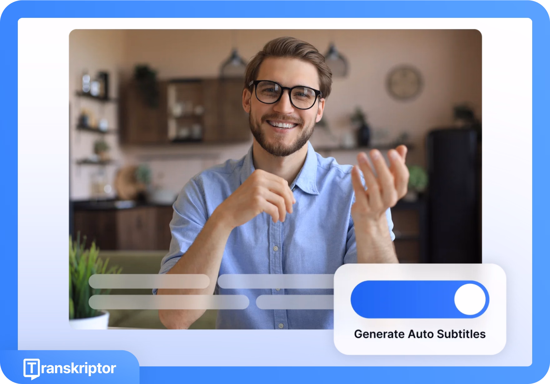Homme utilisant l'outil Transkriptor pour générer des sous-titres automatiques.